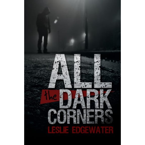 All the Dark Corners, (Paperback)
