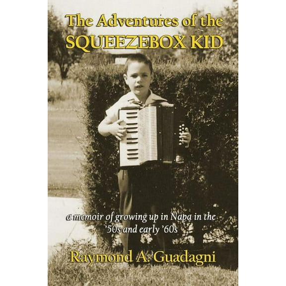 The Adventures of the Squeezebox Kid, (Paperback)