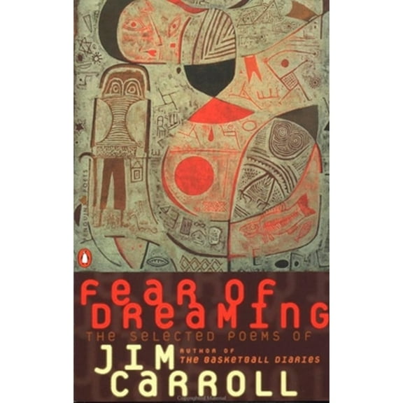 Pre-Owned Fear of Dreaming: The Selected Poems (Paperback) 0140586954 9780140586954