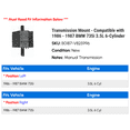 thumbnail image 2 of Transmission Mount - Compatible with 1986 - 1987 BMW 735i 3.5L 6-Cylinder, 2 of 2