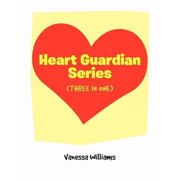 Heart Guardian Series (Three in One)