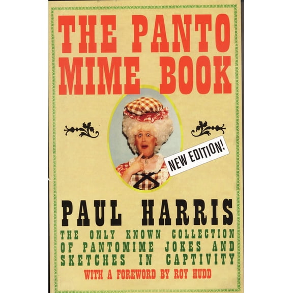 Pre-Owned The Pantomime Book : The Only Known Collection of Pantomime Jokes and Sketches in Captivity (Edition 3) (Paperback)