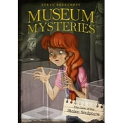 Museum Mysteries: The Case of the Stolen Sculpture (Paperback)