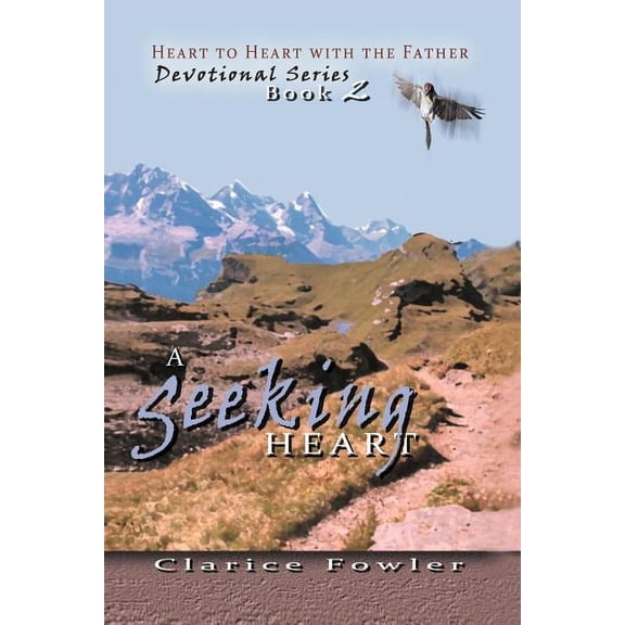 A Seeking Heart: Book 2, (Paperback)