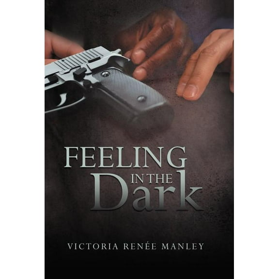 Feeling in the Dark (Hardcover)