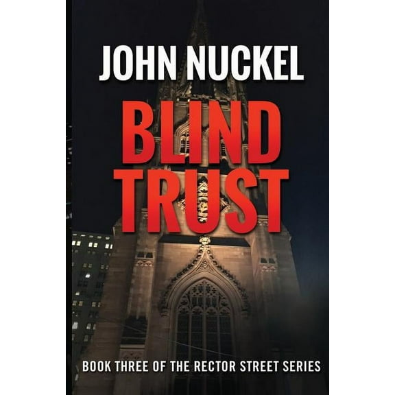 Rector Street: Blind Trust: A New York Crime Thriller (Paperback)