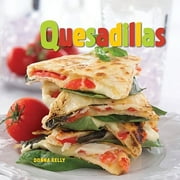 Quesadillas (Hardcover)
