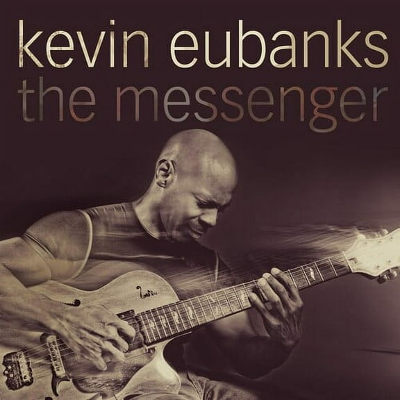 Kevin Eubanks - The Messenger - Music & Performance - CD