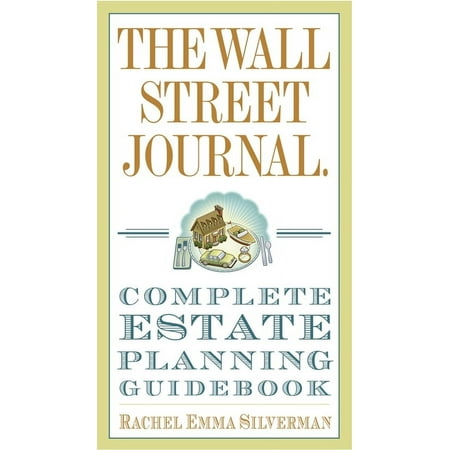 Wall Street Journal Guides The Wall Street Journal Complete Estate-Planning Guidebook, (Paperback)