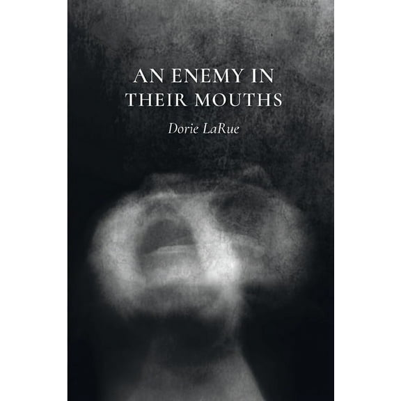 An Enemy in Their Mouths