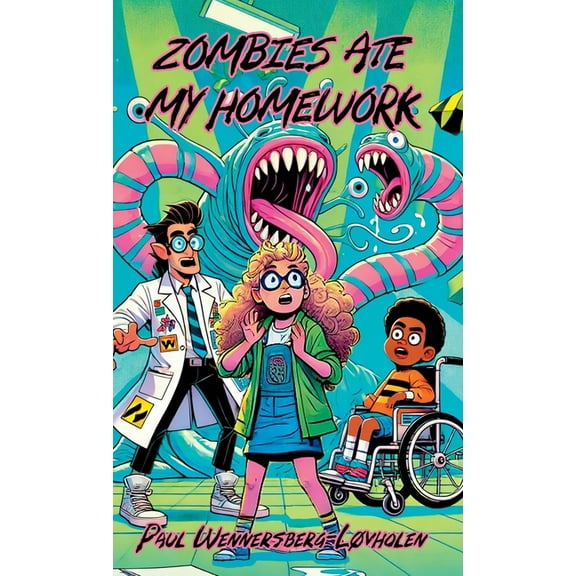 Zombies Ate My Homework Zombies Ate My Homework: Book One, Book 1, (Hardcover)