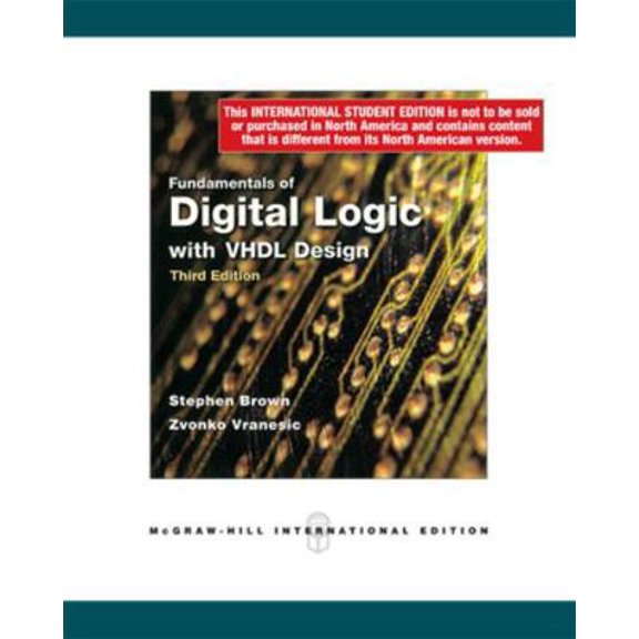 Pre-Owned Fudamentals of Digital Logic with VHDL Design (Paperback) 0071284281 9780071284288