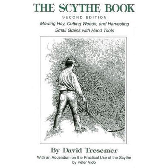 Pre-Owned The Scythe Book, 2nd Edition (Paperback) 0911469192 9780911469196