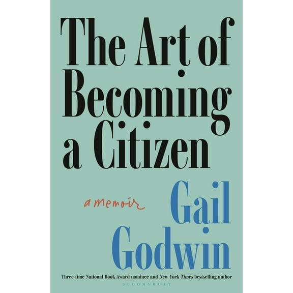 The Art of Becoming a Citizen: A Memoir, (Hardcover)