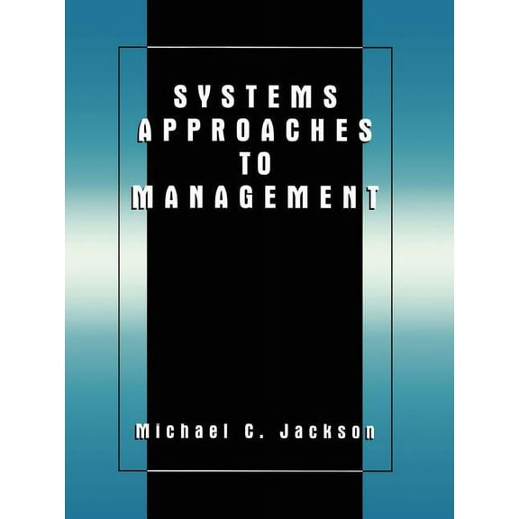 Systems Approaches to Management, (Paperback)