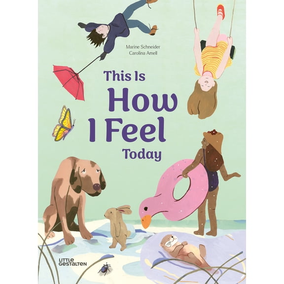 This Is How I Feel Today, (Hardcover)