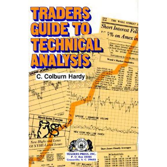 Pre-Owned Traders Guide to Technical Analysis (Hardcover) by C Colburn Hardy