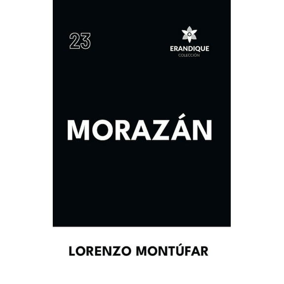 Morazán, (Hardcover)