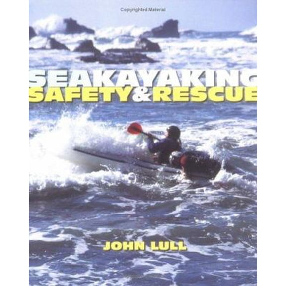 Pre-Owned Sea Kayaking: Safety & Rescue (Paperback) 0899972748 9780899972749