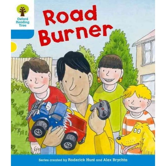Oxford Reading Tree: Level 3 More a Decode and Develop Road Burner