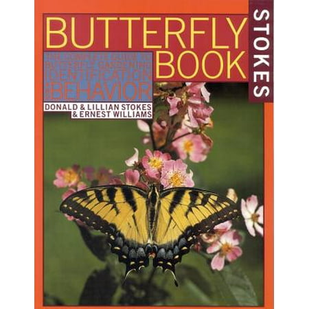 Fish Identification Guide Stokes Butterfly Book : The Complete Guide to Butterfly Gardening, Identification, and Behavior ()
