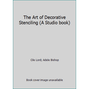 The Art of Decorative Stenciling (A Studio book), Used [Hardcover]