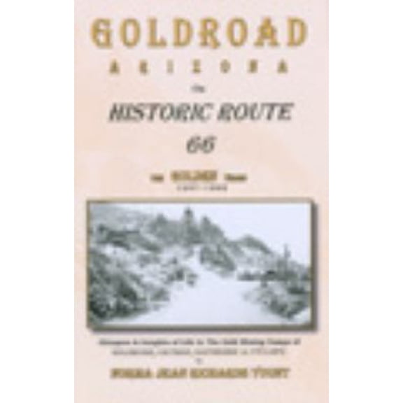 Pre-Owned Goldroad Arizona on Historic Route 66 (Unknown) 1427638527 9781427638526