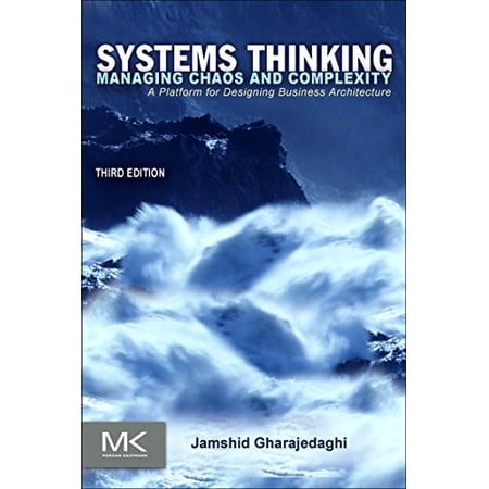 Pre-Owned Systems Thinking: Managing Chaos and Complexity: A Platform for Designing Business Architecture (Paperback) 0123859158 9780123859150
