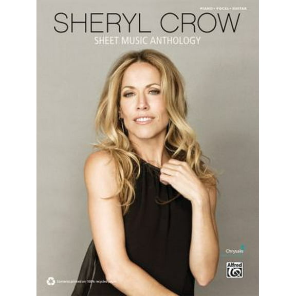 Pre-Owned Sheryl Crow: Sheet Music Anthology : Piano Vocal Guitar (Paperback) 0739079603 9780739079607