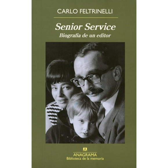 Biografía de Carlo Feltrinelli Editorial Anagrama