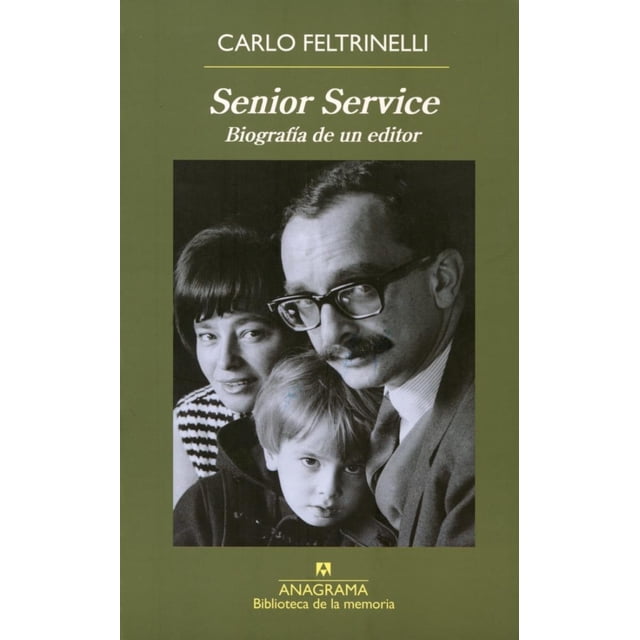 Biografía de Carlo Feltrinelli Editorial Anagrama
