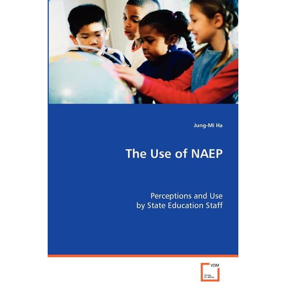 The Use of NAEP, (Paperback)