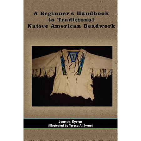 A Beginner's Handbook to Traditional Native American (Best Native American Authors)