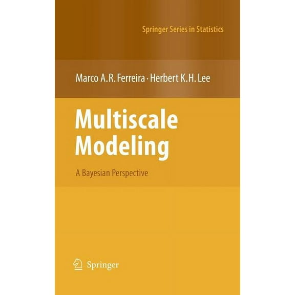 Springer Statistics Multiscale Modeling: A Bayesian Perspective, (Hardcover)