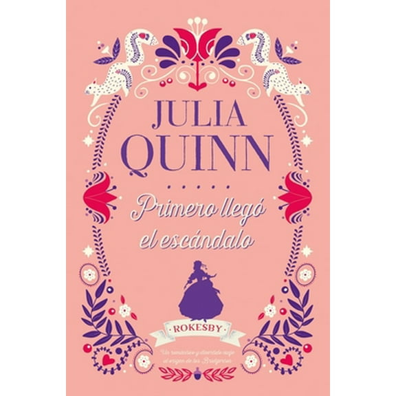 Pre-Owned Bridgerton Prequel 4. Primero Llego El Escandalo (Paperback) 8417421300 9788417421304