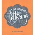 thumbnail image 1 of Little Book of Lettering, Emily Gregory Hardcover, 1 of 3