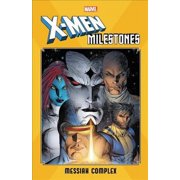ED BRUBAKER; PETER DAVID; CRAIG KYLE X-MEN MILESTONES: MESSIAH COMPLEX (Paperback)