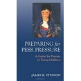 thumbnail image 1 of Pre-Owned Preparing for Peer Pressure (Paperback) 1889334367 9781889334363, 1 of 1