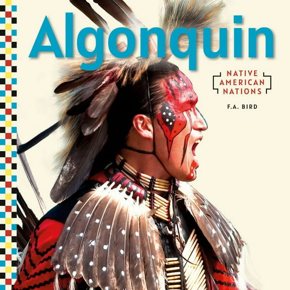 Native American Nations Set 1 Algonquin, (Hardcover)