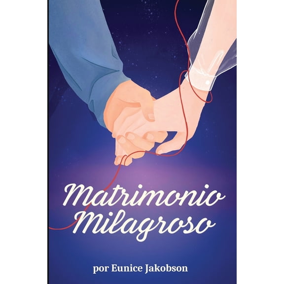 Matrimonio Milagroso, (Paperback)
