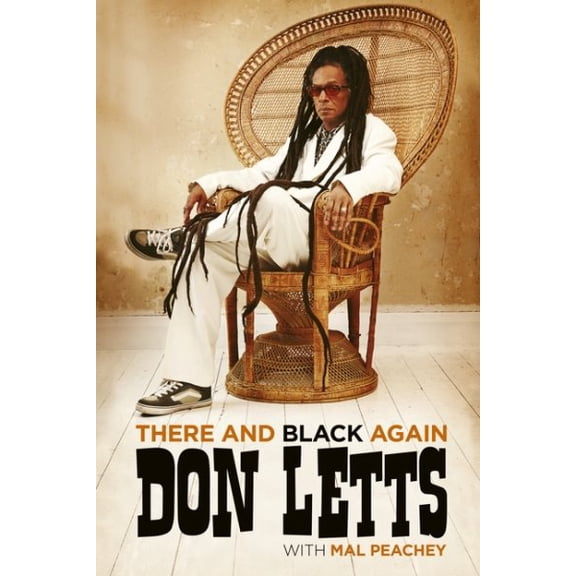 Pre-Owned There and Black Again : The Autobiography of Don Letts (Hardcover)