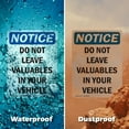 thumbnail image 5 of (2 Pack) Do Not Leave Valuables In Your Vehicle OSHA Notice Sign, 5 of 7