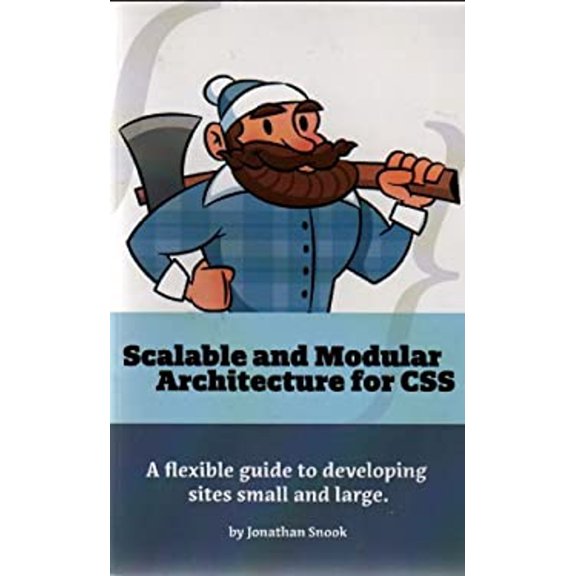 Pre-Owned Scalable and Modular Architecture for CSS (Paperback) 0985632100 9780985632106