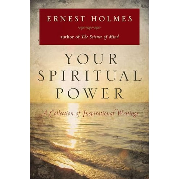 Pre-Owned Your Spiritual Power: A Collection of Inspirational Writings (Paperback) 0399162240 9780399162244