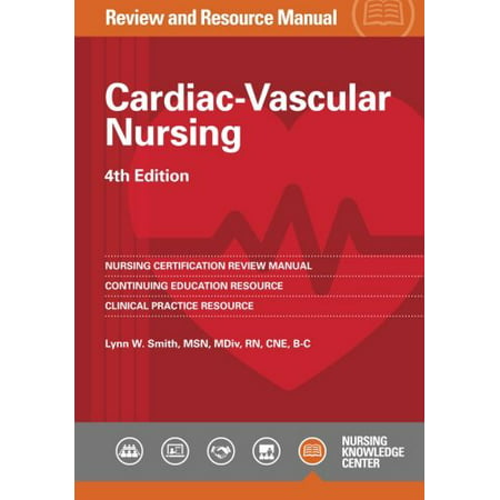 Cardiac-Vascular Nursing Review and Resource