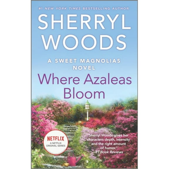Pre-Owned Where Azaleas Bloom (Mass Market Paperback) 0778313697 9780778313694
