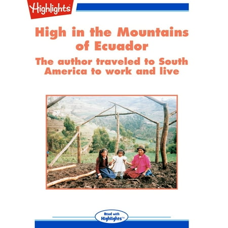 High in the Mountains of Ecuador - Audiobook (Best Places In Ecuador)