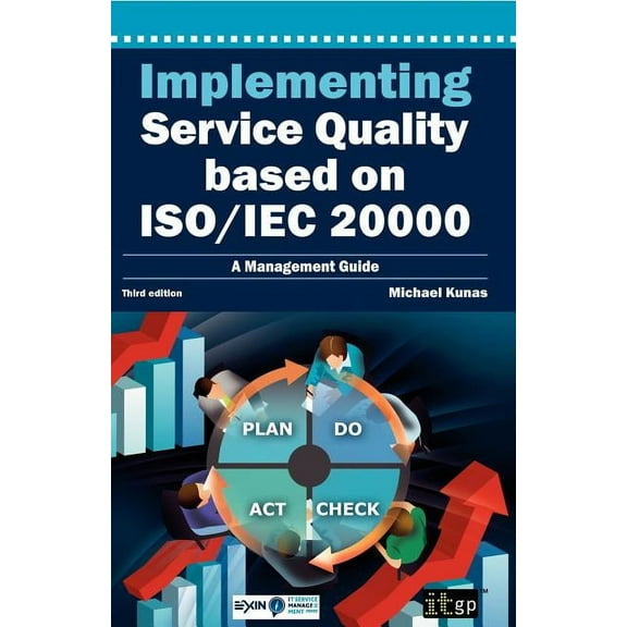 Implementing Service Quality Based on ISO/IEC 20000: 3rd Edition, (Paperback)