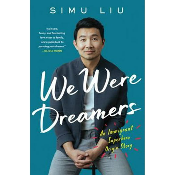 Pre-Owned We Were Dreamers: An Immigrant Superhero Origin Story (Hardcover) 1443460591 9781443460590