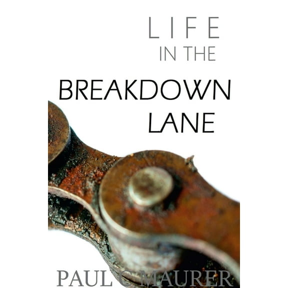 (Life in the) Breakdown Lane, (Paperback)